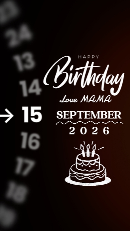 HBD MAMA 15 SEPTEMBE