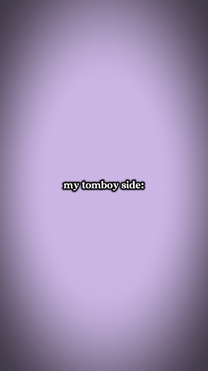 my girly side
