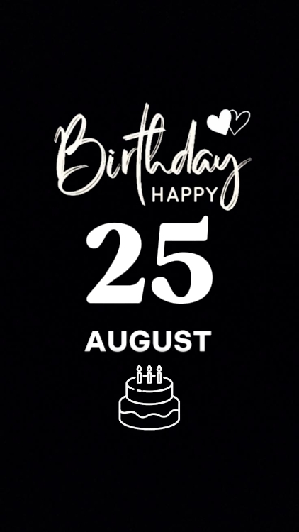 BDAY BROTHER 25 AUG