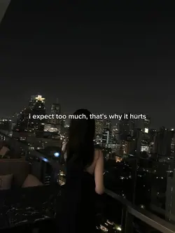 expect too much 