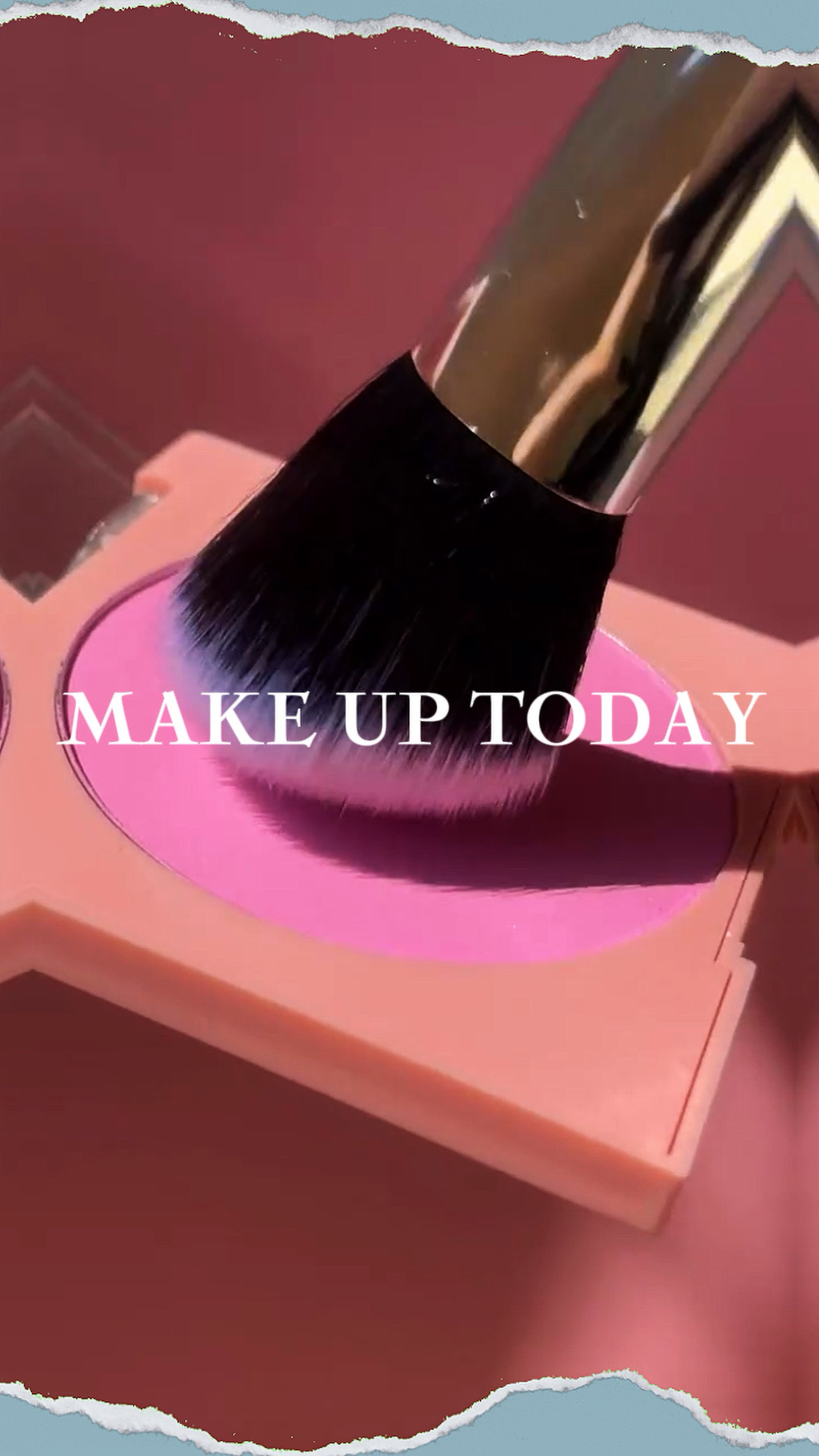 Make up today 