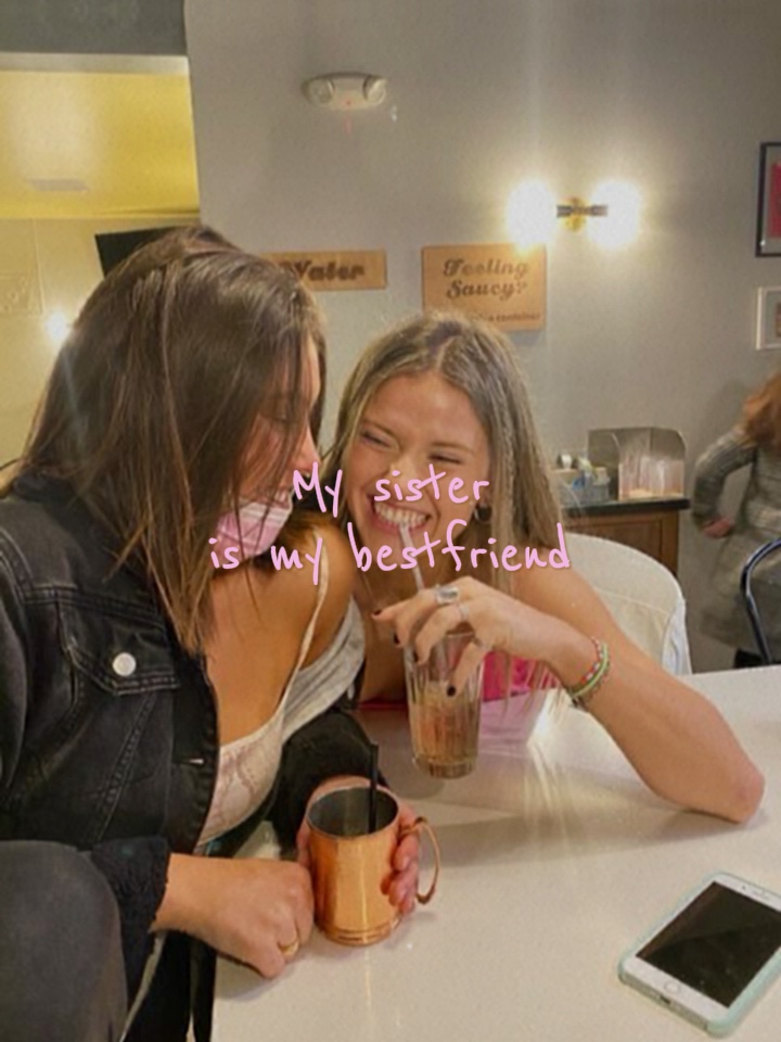 sister is my friend