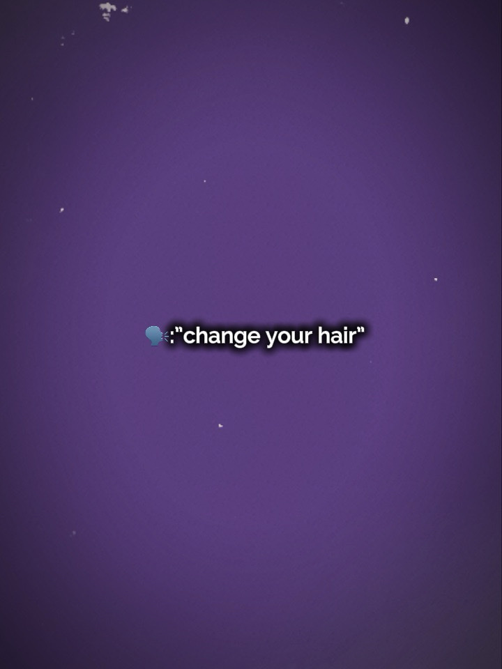 Change your hair