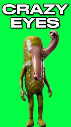 PICKLE CRAZY EYES