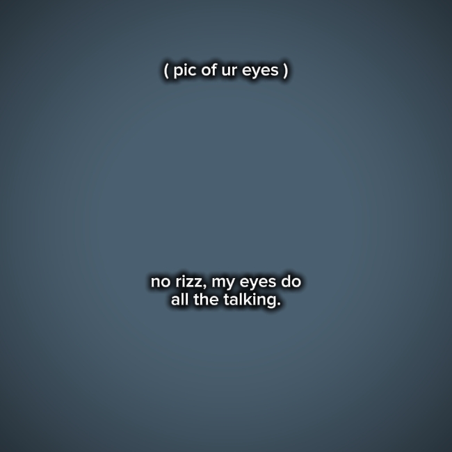 pic of ur eyes