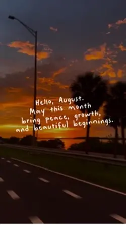 Hello august 
