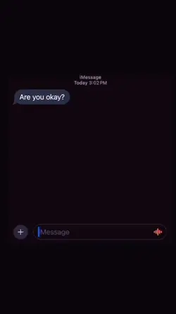 Are you okay ?