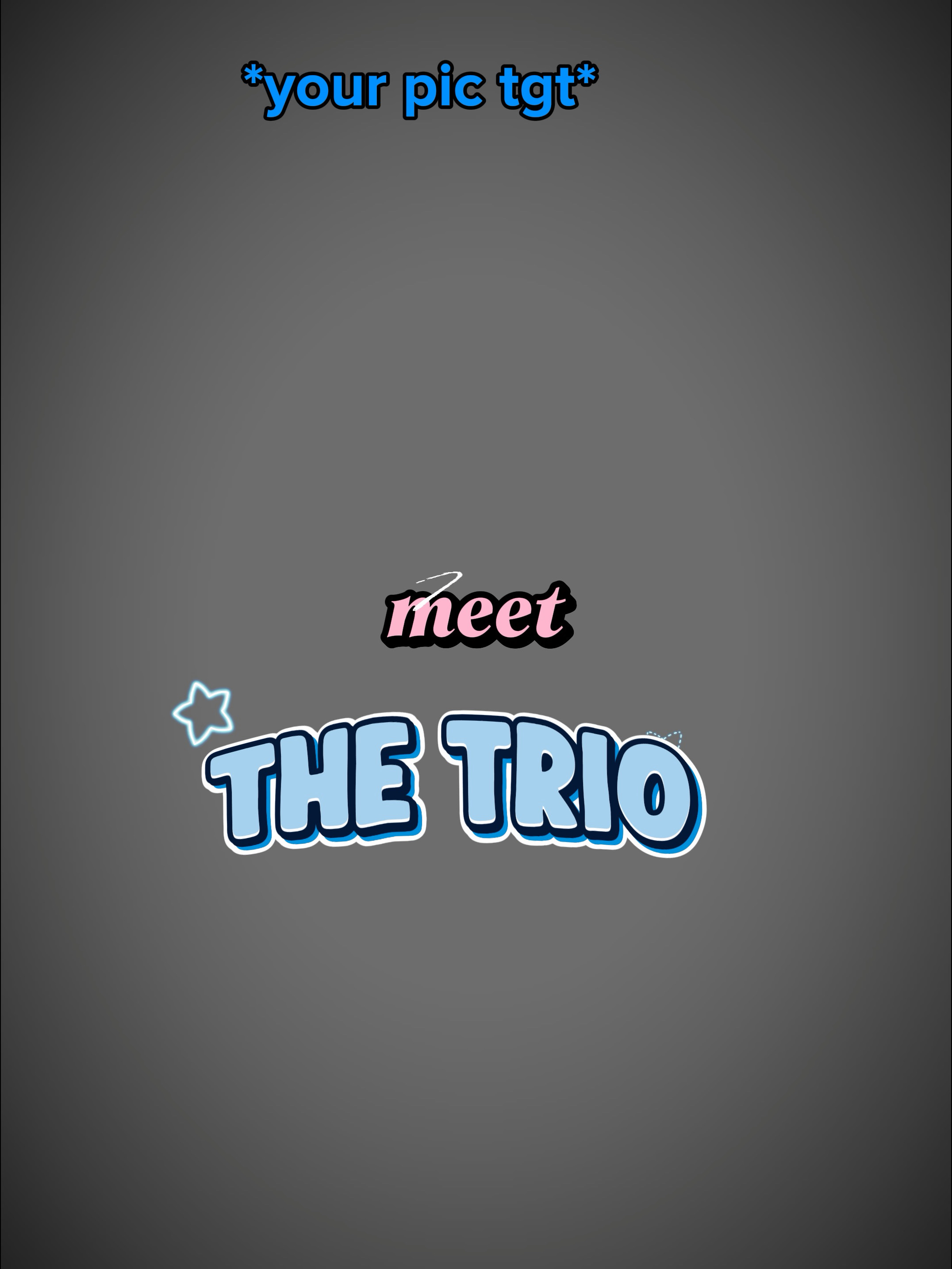 Treffen Sie das Trio u