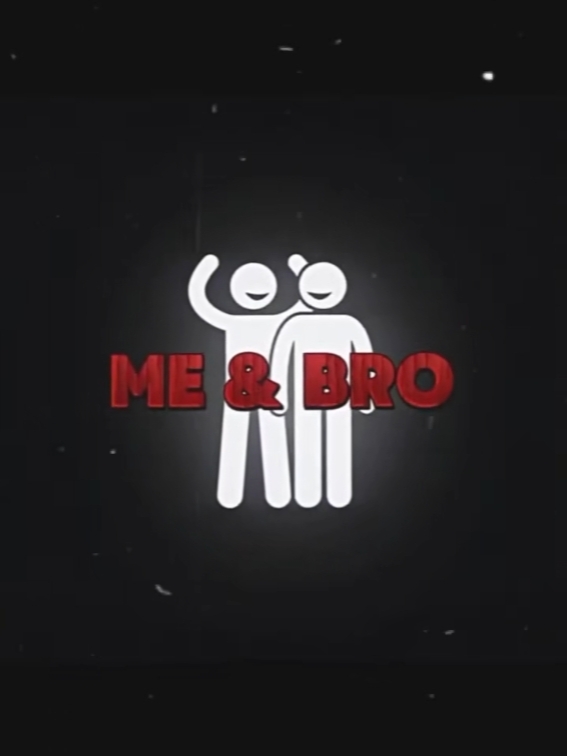 Tú y tu hermano