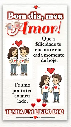 Bom dia, meu amor!