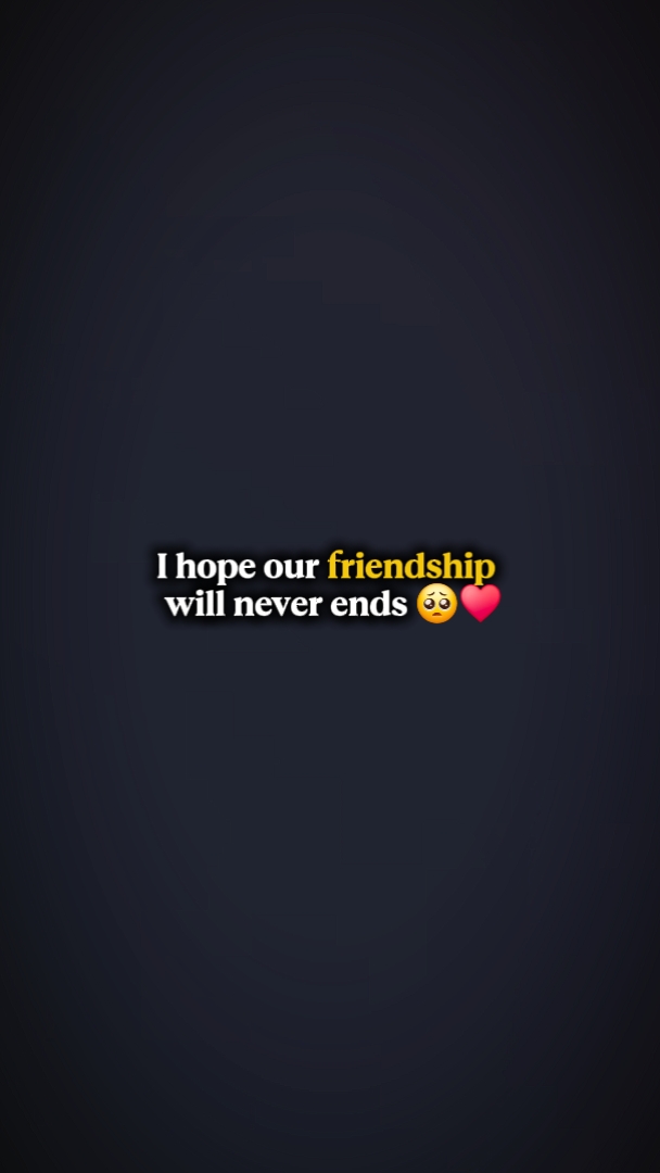 friendship never end