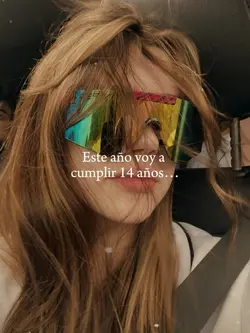 Este año cumplo…