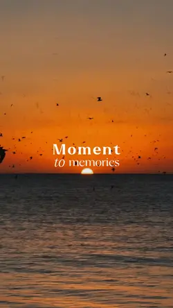 moment to memories