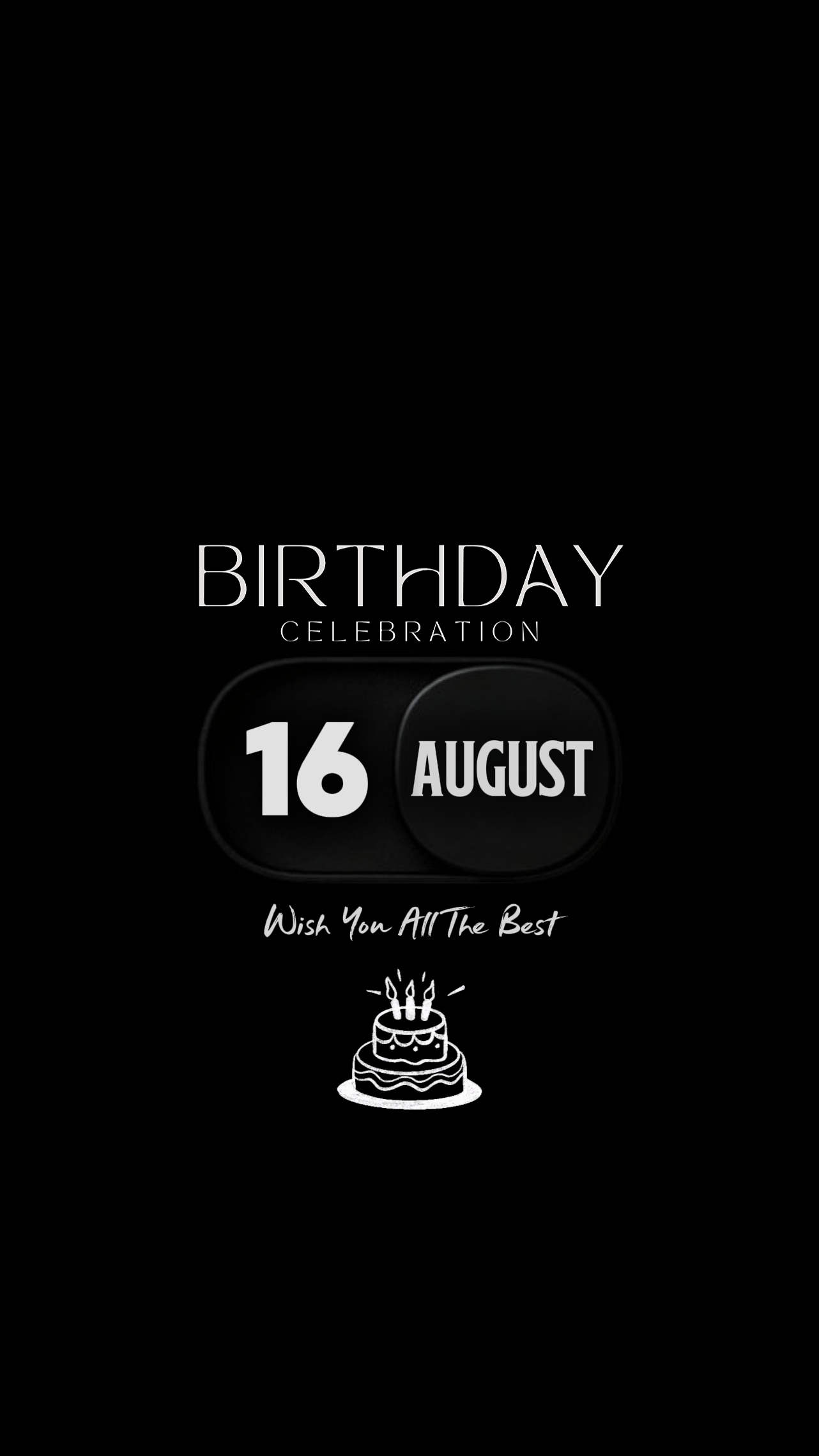 BIRTHDAY 16 AUGUST