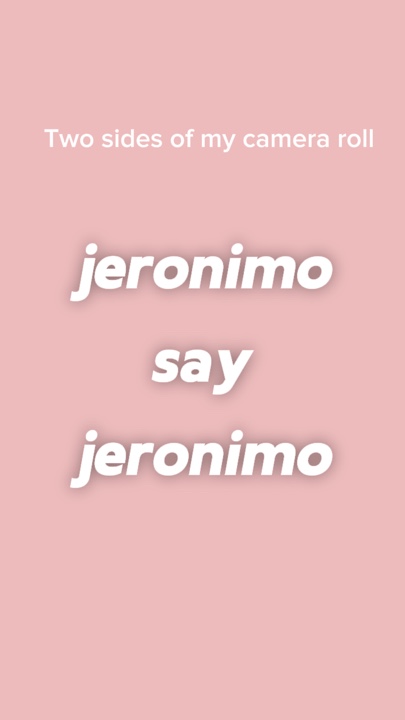 Say jeronimo