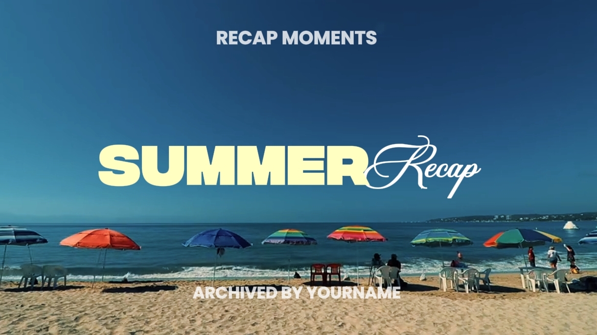SUMMER RECAP