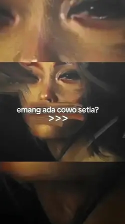 emang ada cwok setia