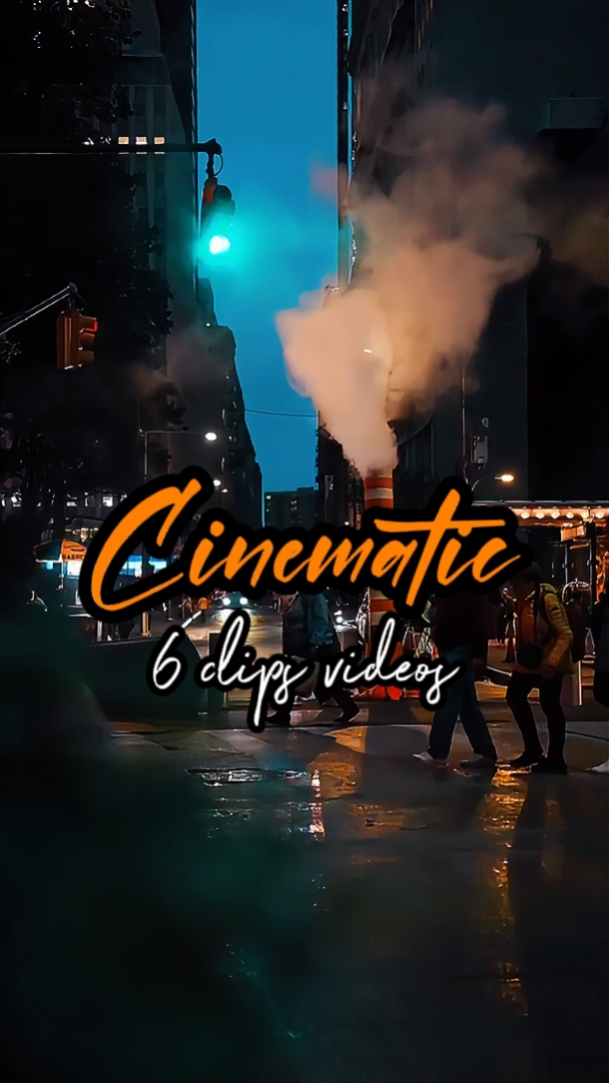 6 CLIPS CINEMATIC