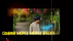 Channa Mereya Mereya