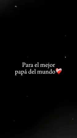 El mejor papá del ❤️‍🩹