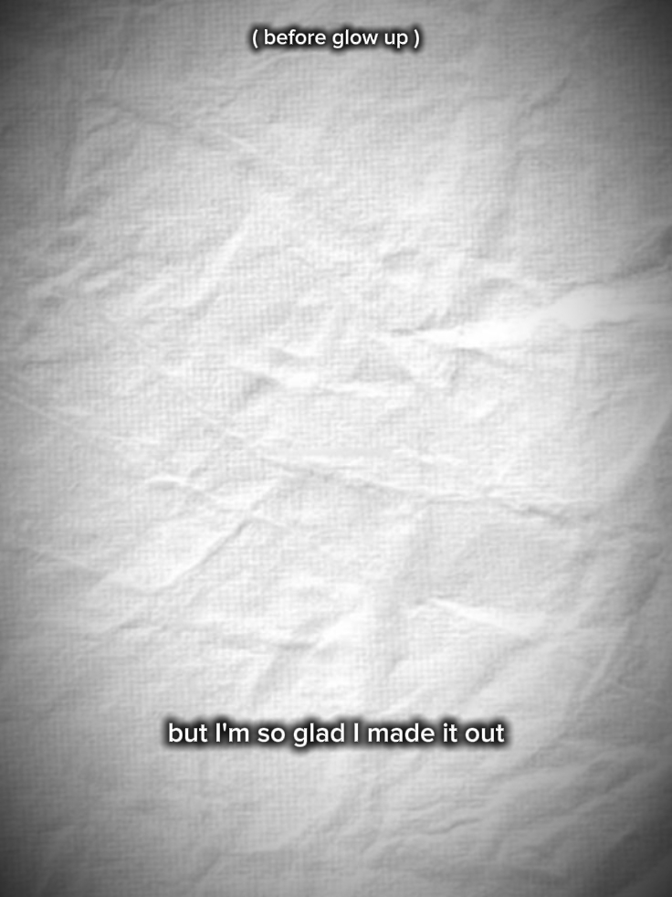 IM GLAD I MADE IT