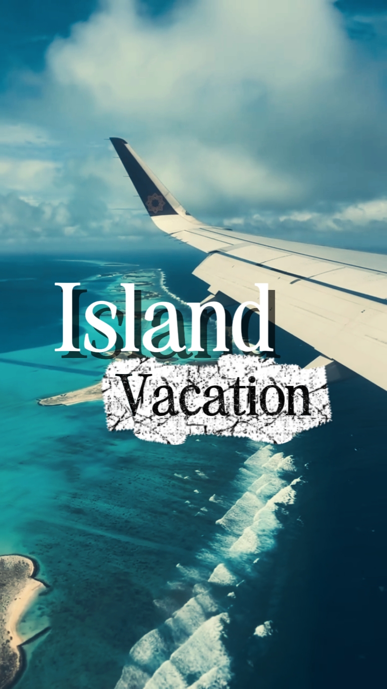 Island Vacation