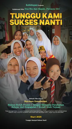 Tunggu kami sukses