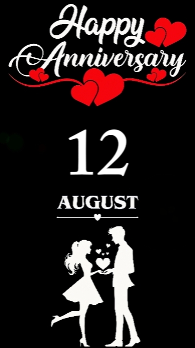 ANNIVERSARY 12 AUGUS