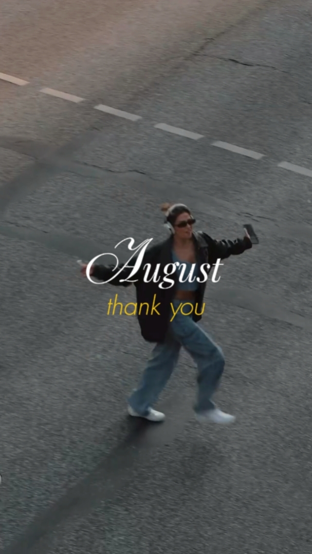 August Thank You