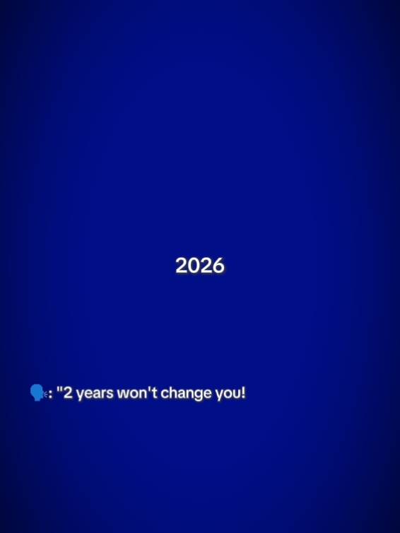 2 ans ne vous changeront pas 