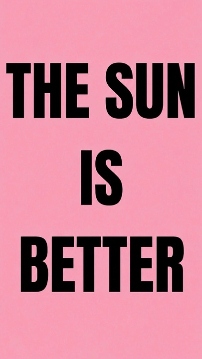 Die Sonne ist besser