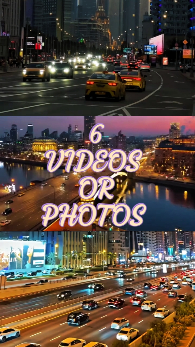 6 VIDEOS OR PHOTOS 