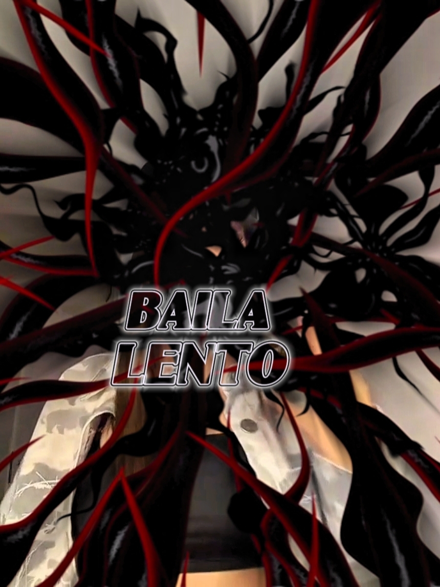BAILA LENTO