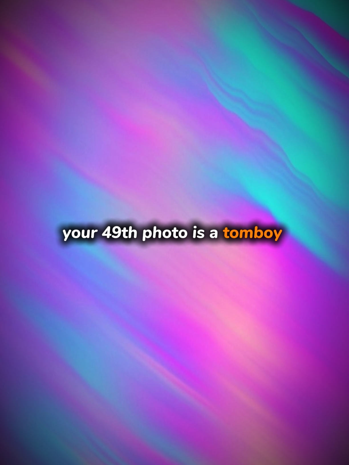 A tomboy 