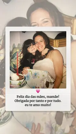 Dia das mães!