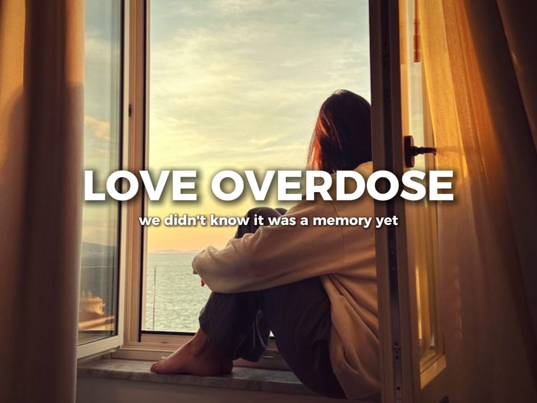 LOVE OVERDOSE memory