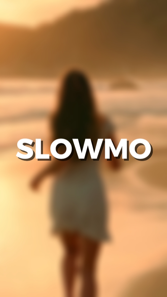 Slowmo
