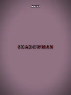 SHADOWMAN