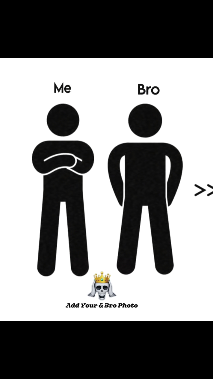 me & brother 