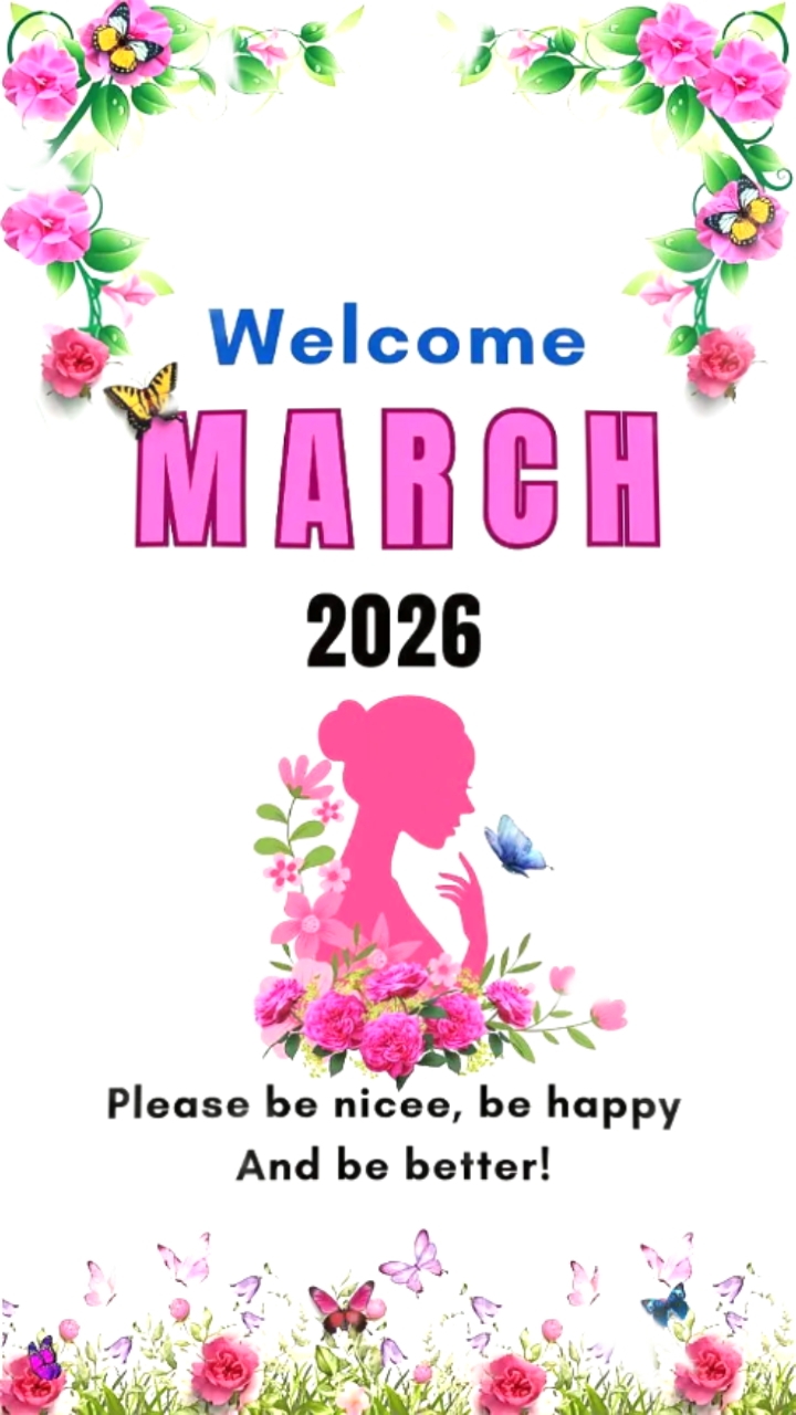 Welcome March 2026