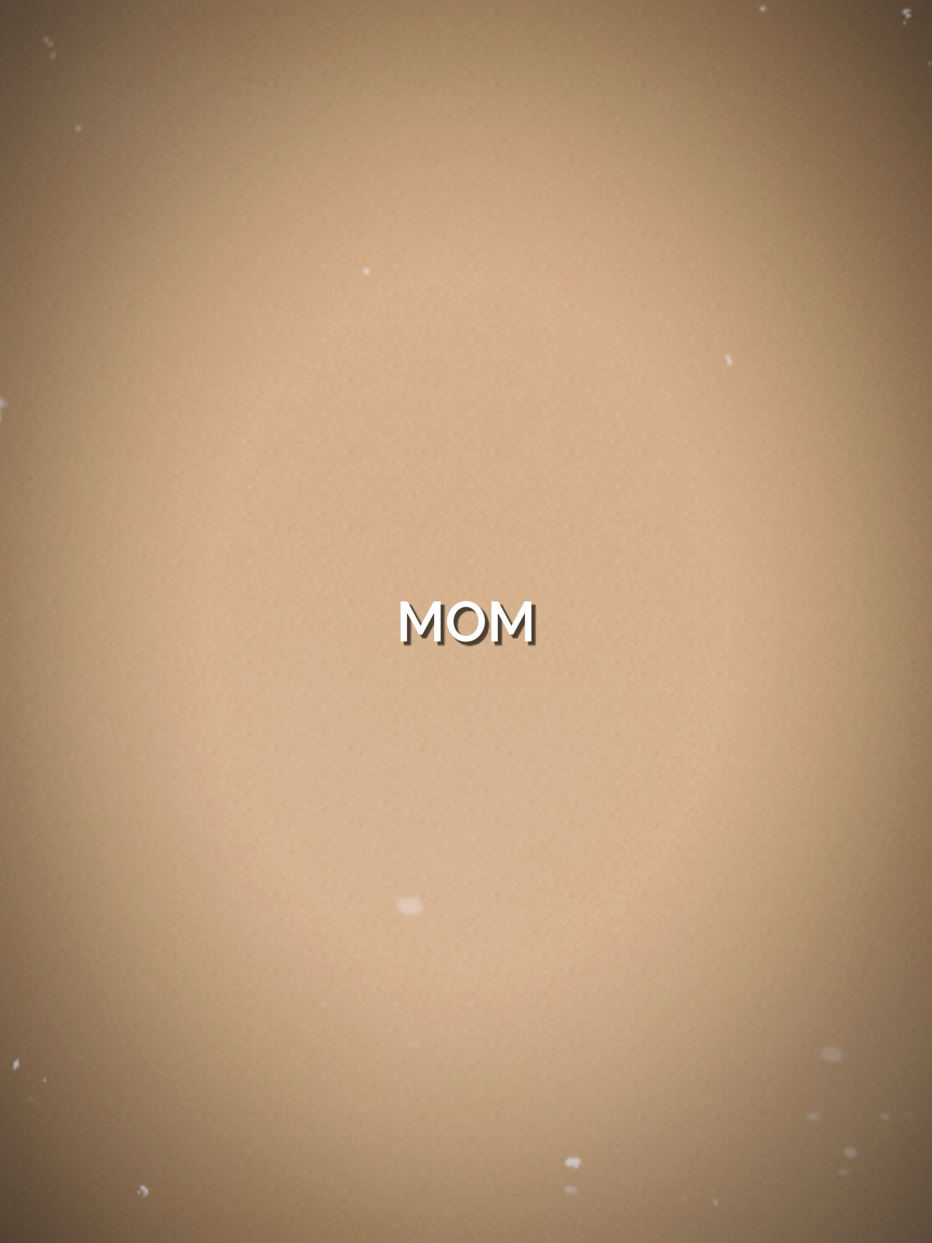 Mom dad me
