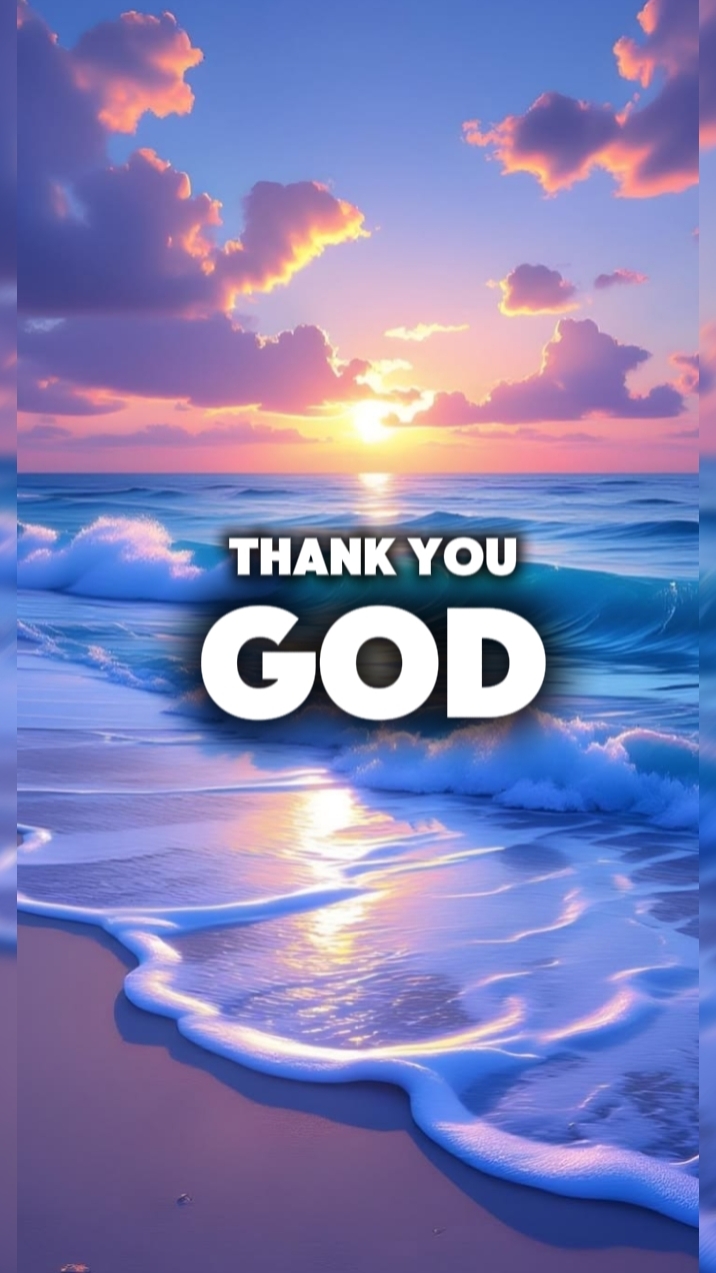 THANK YOU GOD