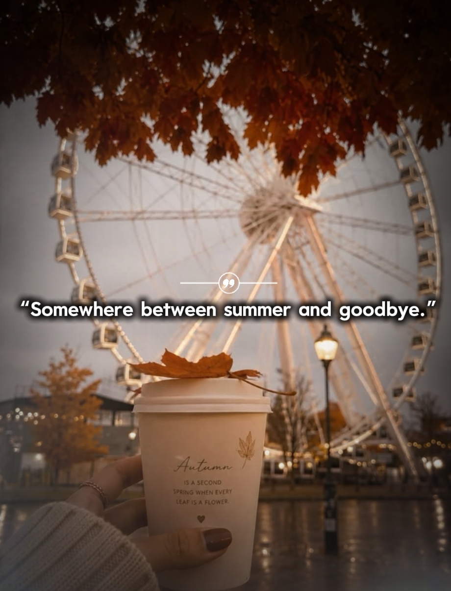 Goodbye summer