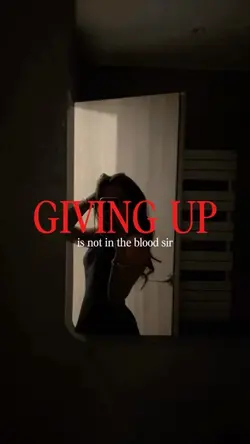 giving up is not in