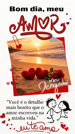 Bom dia, meu amor!
