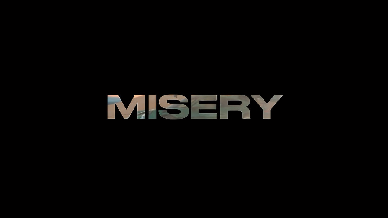MISERY TREND SONG