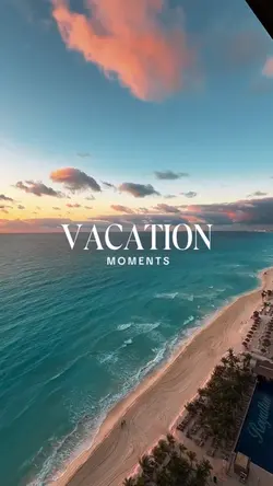 VACATION MOMENTS