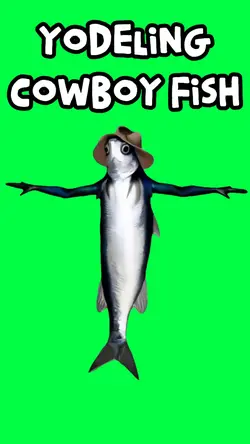 YODELING COWBOY FISH