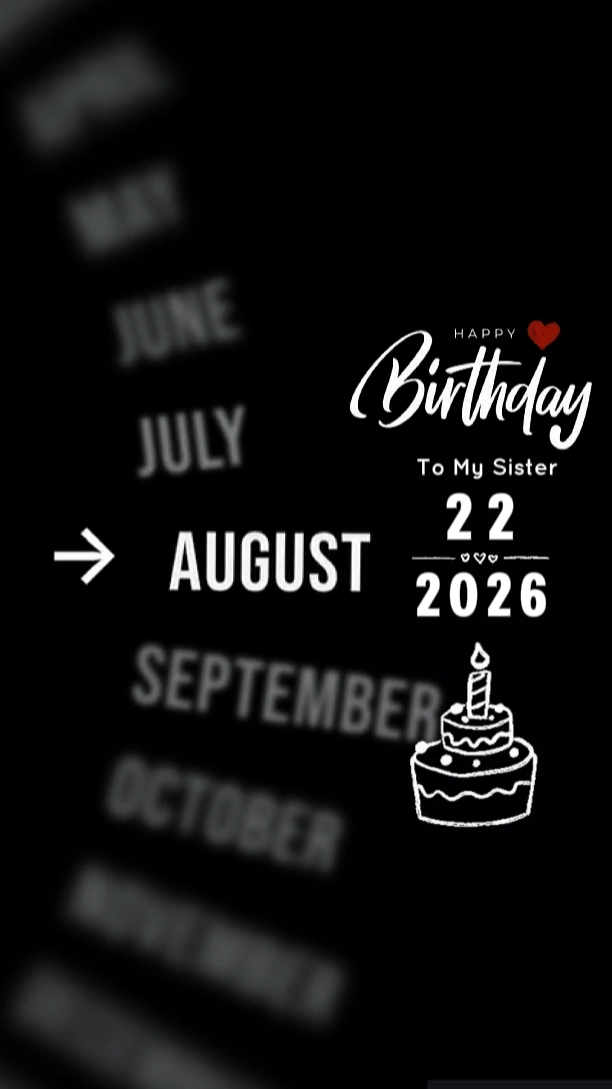 HBD SISTER 22 AOÛT