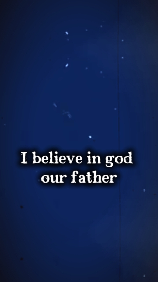 I believe in God 
